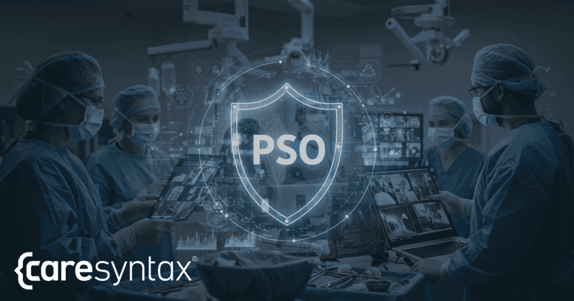 The Importance of a Patient Safety Organization (PSO) Featured Image