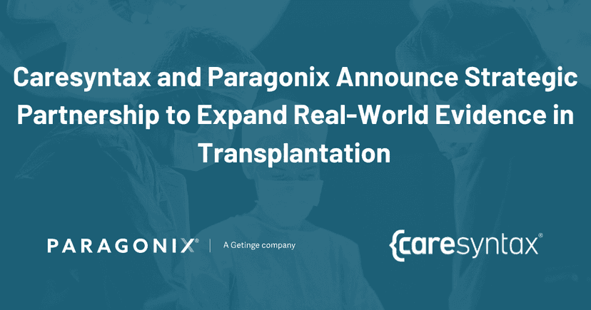 Caresyntax and Paragonix Announce Strategic Partnership to Expand Real-World Evidence in Transplantation